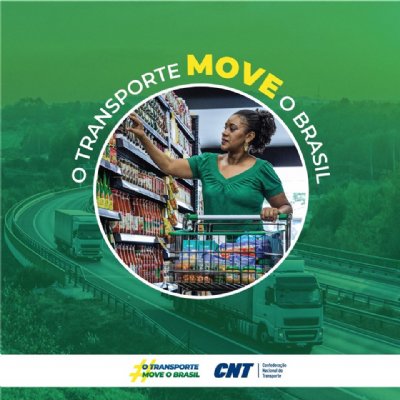 O Transporte Move o Brasil: CNT lança campanha de valorização do setor